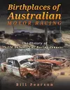 Birthplaces of Australian Motor Racing cover