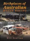 Birthplaces of Australian Motor Racing cover