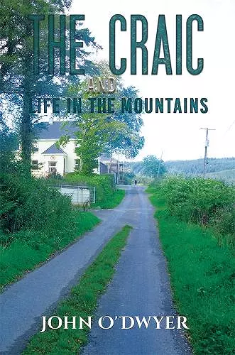 The Craic and Life in the Mountains cover