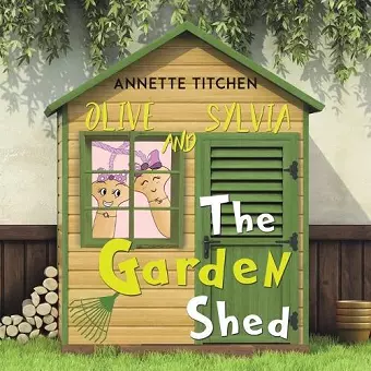 The Garden Shed - Olive and Sylvia cover