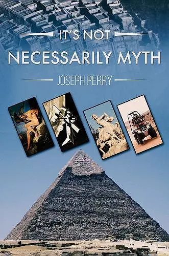 It's Not Necessarily Myth cover