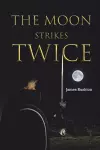 The Moon Strikes Twice cover