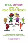 Basil, Saffron and the Food Group Friends cover