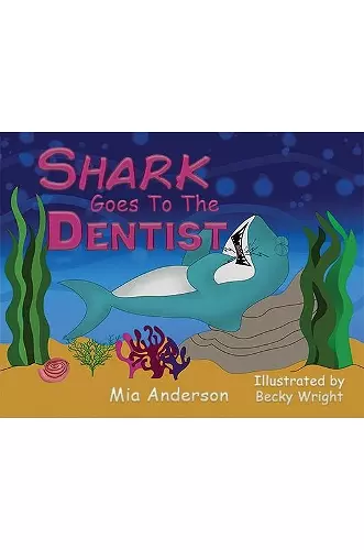 Shark Goes to the Dentist cover