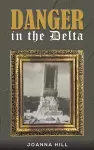 Danger in the Delta cover