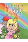 Princess Daisy and the Magic Tablet Troll cover