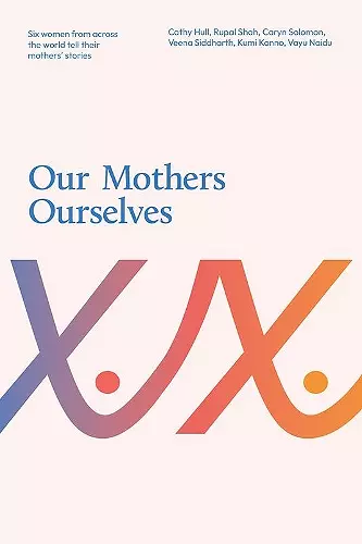 Our Mothers Ourselves cover