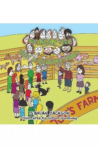 The Bean Team Visit A Country Farm cover