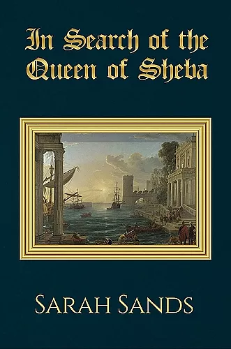 In Search of the Queen of Sheba cover