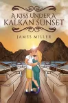A Kiss Under A Kalkan Sunset cover