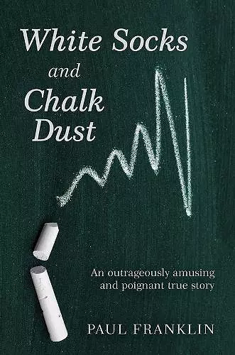 White Socks and Chalk Dust cover