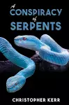 A Conspiracy of Serpents cover