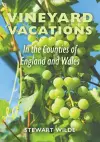 Vineyard Vacations - In The Counties of England and Wales cover