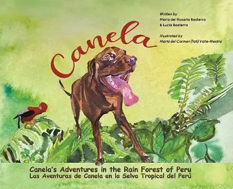 Canela's Adventures in the Rain Forest of Peru cover