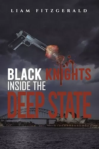 Black Knights Inside the Deep State cover