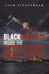 Black Knights Inside the Deep State cover
