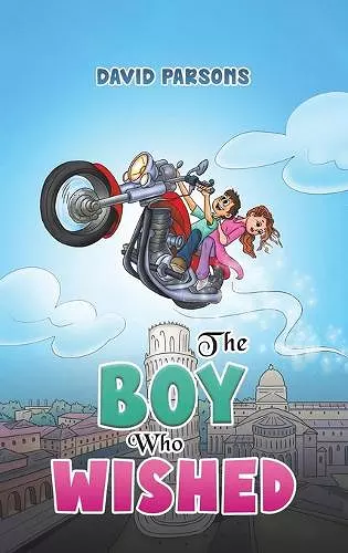 The Boy Who Wished cover