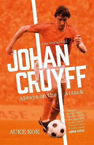 Johan Cruyff: Always on the Attack cover