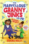The Marvellous Granny Jinks and Me: Animal Magic! cover