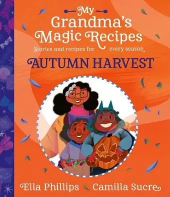 My Grandma's Magic Recipes: Autumn Harvest cover