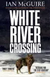White River Crossing cover