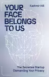 Your Face Belongs to Us cover