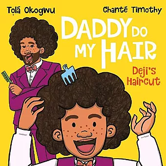 Daddy Do My Hair: Deji's Haircut cover
