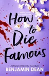 How To Die Famous packaging