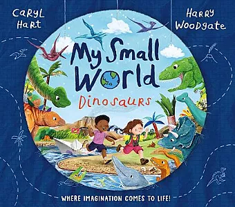 My Small World: Dinosaurs cover