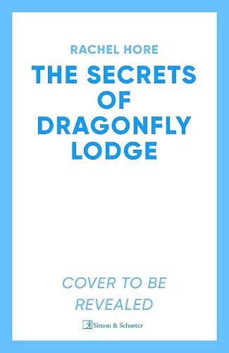 The Secrets of Dragonfly Lodge cover