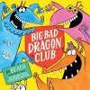 Big Bad Dragon Club cover