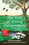 The Year of Sitting Dangerously cover