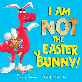 I Am Not the Easter Bunny! cover