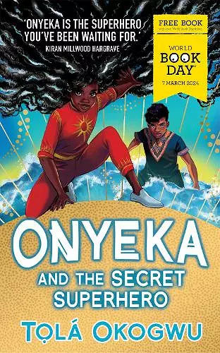 Onyeka and the Secret Superhero: World Book Day 2024 cover