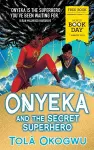 Onyeka and the Secret Superhero: World Book Day 2024 cover