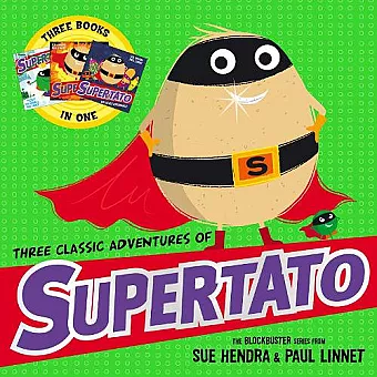 Three Classic Adventures of Supertato cover