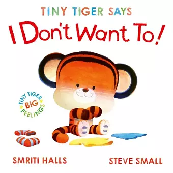 Tiny Tiger Says I Don't Want To cover