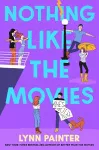 Nothing Like the Movies cover