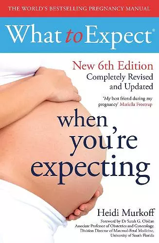 What to Expect When You're Expecting 6th Edition cover