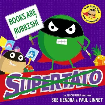 Books are Rubbish: Two Supertato Mini Adventures cover