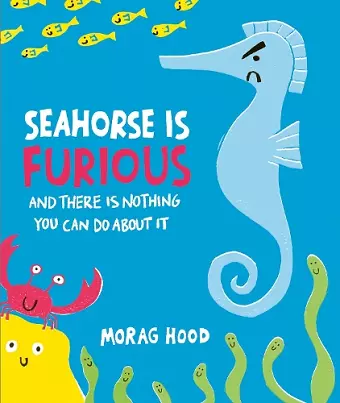 Seahorse is Furious cover