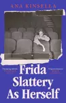 Frida Slattery As Herself cover