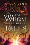 For Whom the Belle Tolls cover