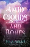Amid Clouds and Bones cover