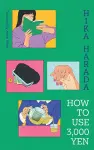 How To Use 3,000 Yen cover