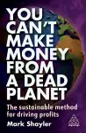 You Can’t Make Money From a Dead Planet cover