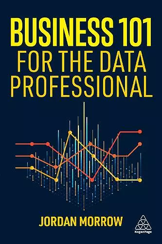 Business 101 for the Data Professional cover