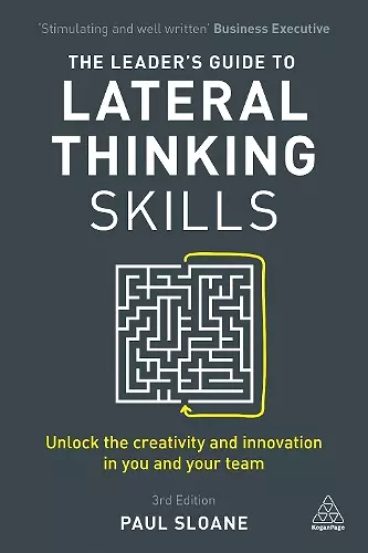 The Leader's Guide to Lateral Thinking Skills cover