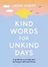 Kind Words for Unkind Days cover