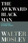 The Awkward Black Man cover